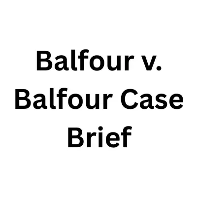 Balfour v. Balfour Case Brief
