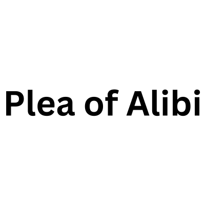 Plea of Alibi Under Indian Law
