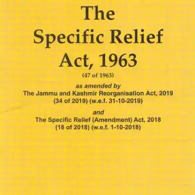 Specific Relief Act, 1963 – Sections List & Bare Act